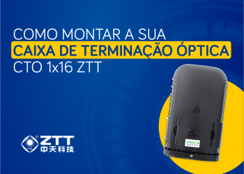Como montar a sua CTO ZTT