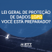 LGPD - Você está preparado? ZTT Cable Brasil