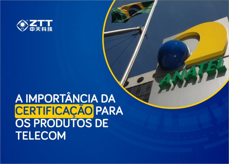 A importância da certificação para os produtos de Telecom