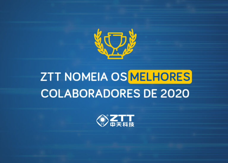ZTT premia os melhores colaboradores do ano de 2020